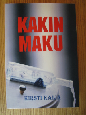 Kakin maku - Kirsti Kaija