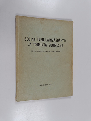 Sosiaalinen lainsäädäntö ja toiminta Suomessa