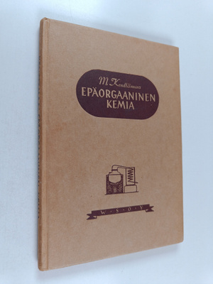 M. Kenttämaa : Epäorgaaninen kemia : sovellettuna vastaav...