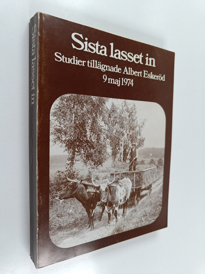 Albert Eskeröd : Sista lasset in : studier tillägnade Alb...