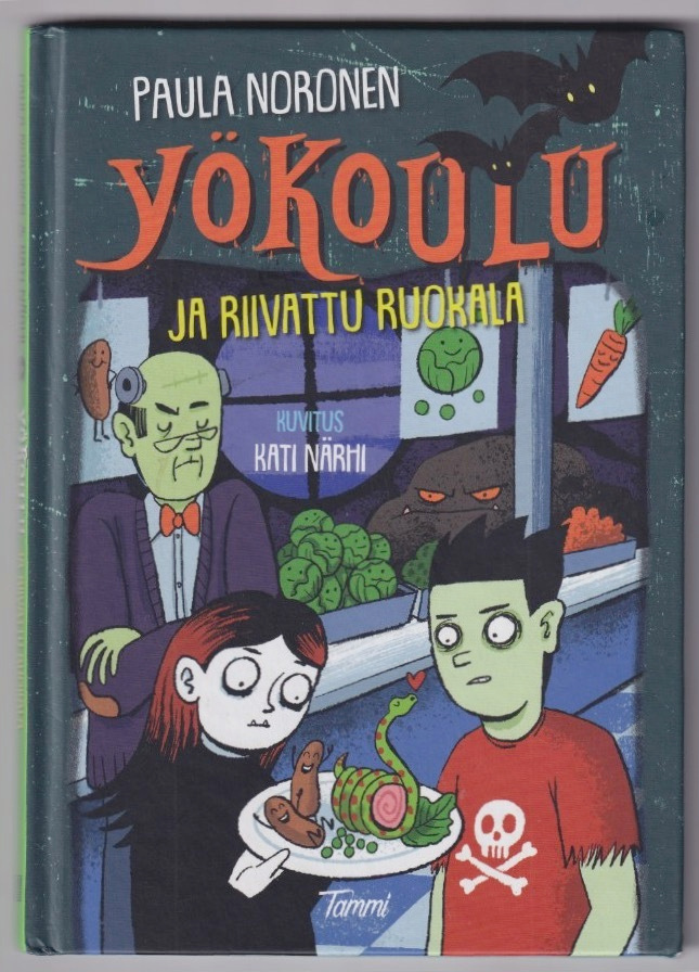 Paula Noronen: Yökoulu ja riivattu ruokala