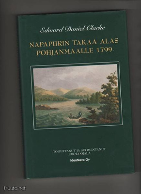 Clarke: Napapiirin takaa alas Pohjanmaalle 1799, IdeaNova,K4