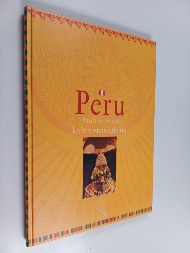 Leena ym. (toim.) Silfverhuth : Peru : Andien maan kolme ...