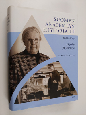 Allan Tiitta : Suomen Akatemian historia 3, 1989-2003 : k...