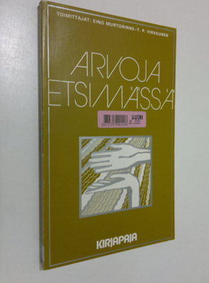 Eino ym. (toim.) Murtorinne : Arvoja etsimässä : ajankoht...