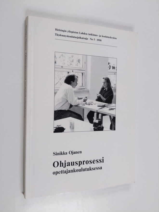 Sinikka Ojanen : Ohjausprosessi opettajankoulutuksessa