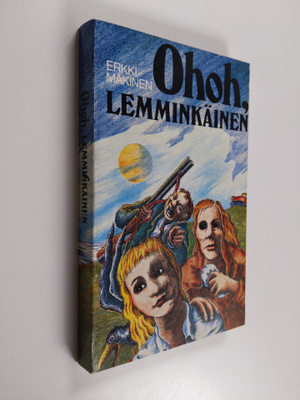 Erkki Mäkinen : Ohoh, Lemminkäinen