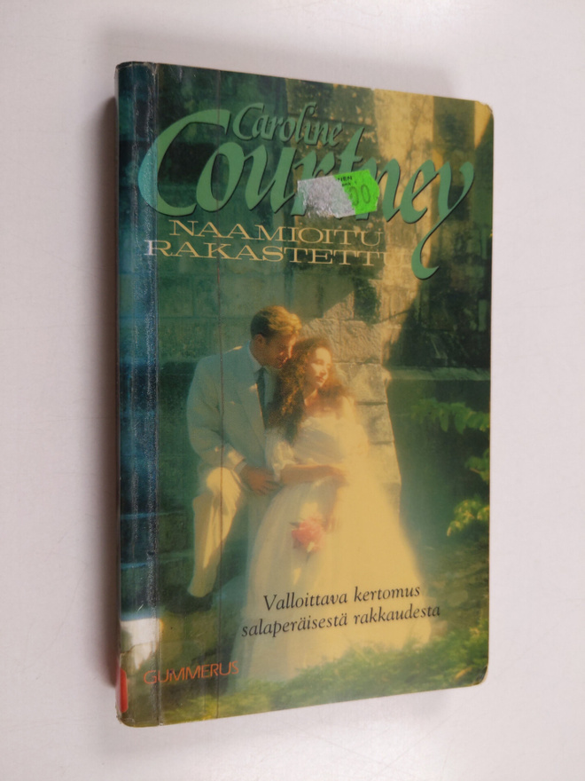 Caroline Courtney : Naamioitu rakastettu