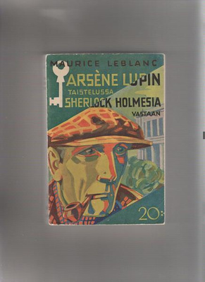 Leblanc,M: Arsene Lupin taistelussa Sherlock Holmesia ,1939