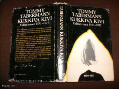 Tommy Tabermann: Kukkiva kivi valitut runot 1970-77 (Sis.pk)