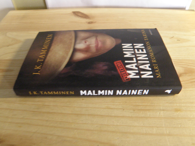 J.K. Tamminen Malmin nainen (nidottu)