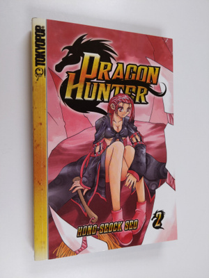 Hong Seock Seo : Dragon Hunter Volume 2