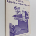 Juha Rikama : Lukion kirjallisuudenopetus : vanhamuotoise... - pikkukuva 1