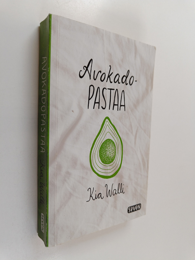 Kia Walli : Avokadopastaa : romaani