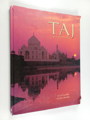 Wendy Moore : The Taj & Fatehpur Sikri