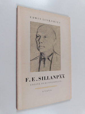 Edwin Linkomies : F.E. Sillanpää : eräitä peruspiirteitä