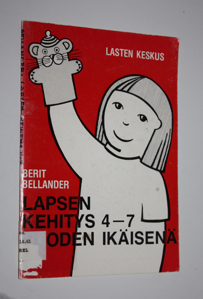 Berit Bellander : Lapsen kehitys 4-7 vuoden ikäisenä