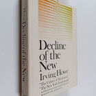 Irving Howe : Decline of the new - pikkukuva 1