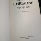 STEPHEN KING :  CHRISTINE TAPPAJA-AUTO ( SIS POSTIKULU ) - pikkukuva 5