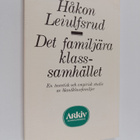 Håkon Leiulfsrud : Det familjära klassamhället - pikkukuva 1