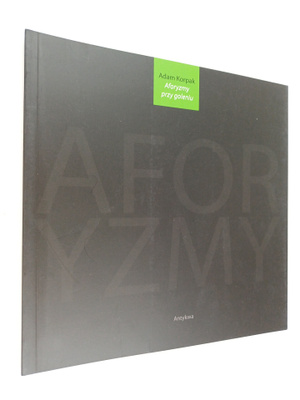 Adam Korpak : Aforyzmy przy goleniu (signeerattu)
