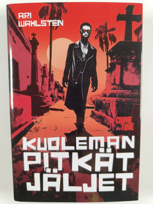 Ari Wahlsten : Kuoleman pitkät jäljet