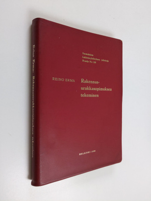 Reino Erma : Rakennusurakkasopimuksen tekeminen