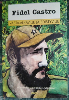 Fidel Castro vasta-alkaville ja edistyville
