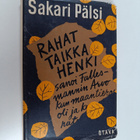 Sakari Pälsi : Rahat taikka henki : sanoi Fallesmannin Ar... - pikkukuva 1