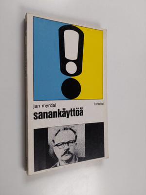 Jan Myrdal : Sanankäyttöä
