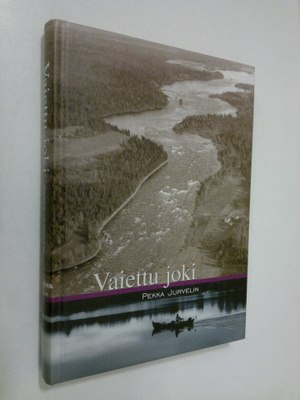 Pekka Jurvelin : Vaiettu joki