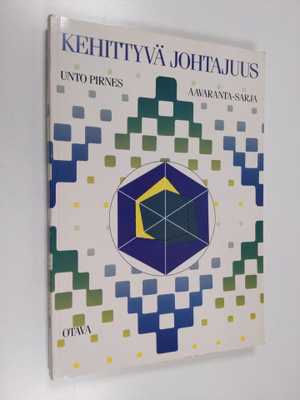 Unto Pirnes : Kehittyvä johtajuus