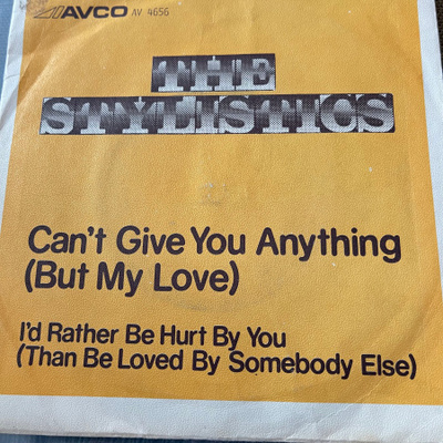 THE STYLISTICS: Can’t Give You Anything…* I’d Rather…* SWE