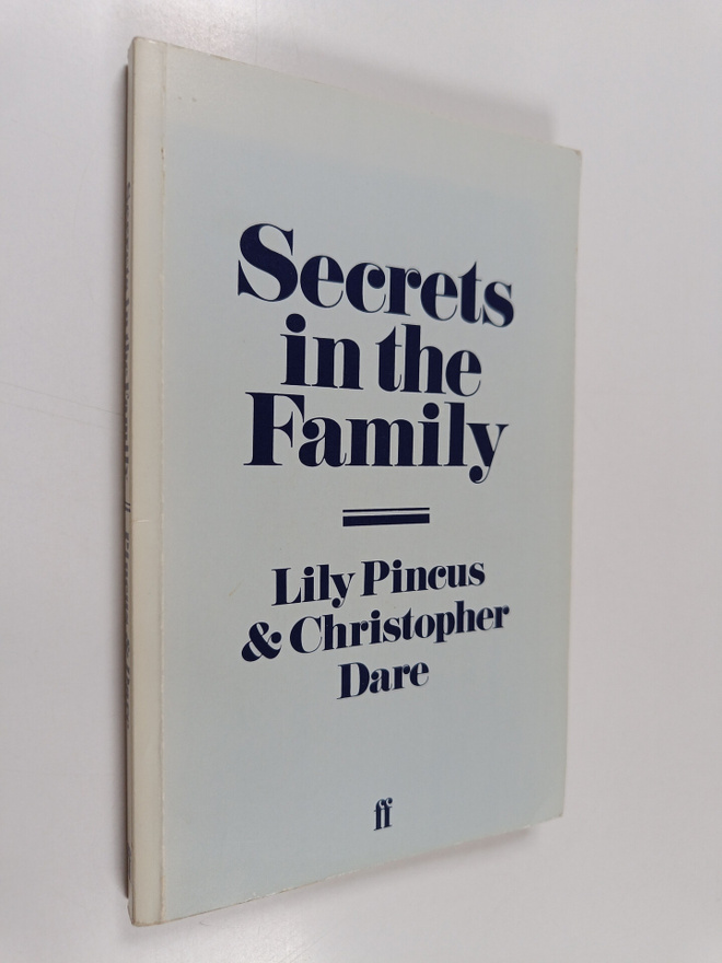 Lily Pincus ym. : Secrets in the family