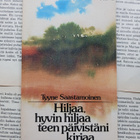 Tyyne Saastamoinen - Hiljaa, hyvin hiljaa teen päivistäni... - pikkukuva 1