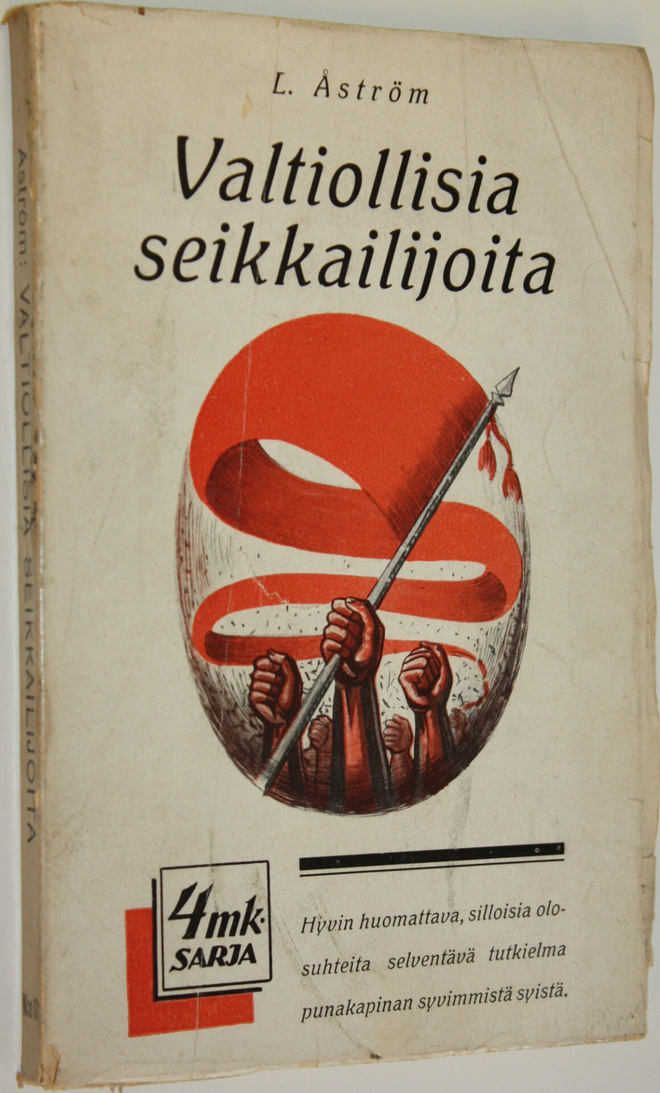 L. Åström : Valtiollisia seikkailijoita : psykopatologist...