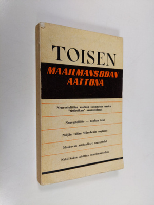 Vilnis Sipols : Toisen maailmansodan aattona 1933-1939 : ...