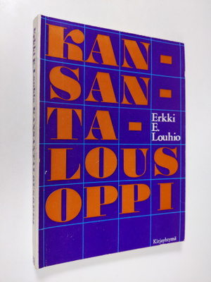 Erkki Louhio : Kansantalousoppi