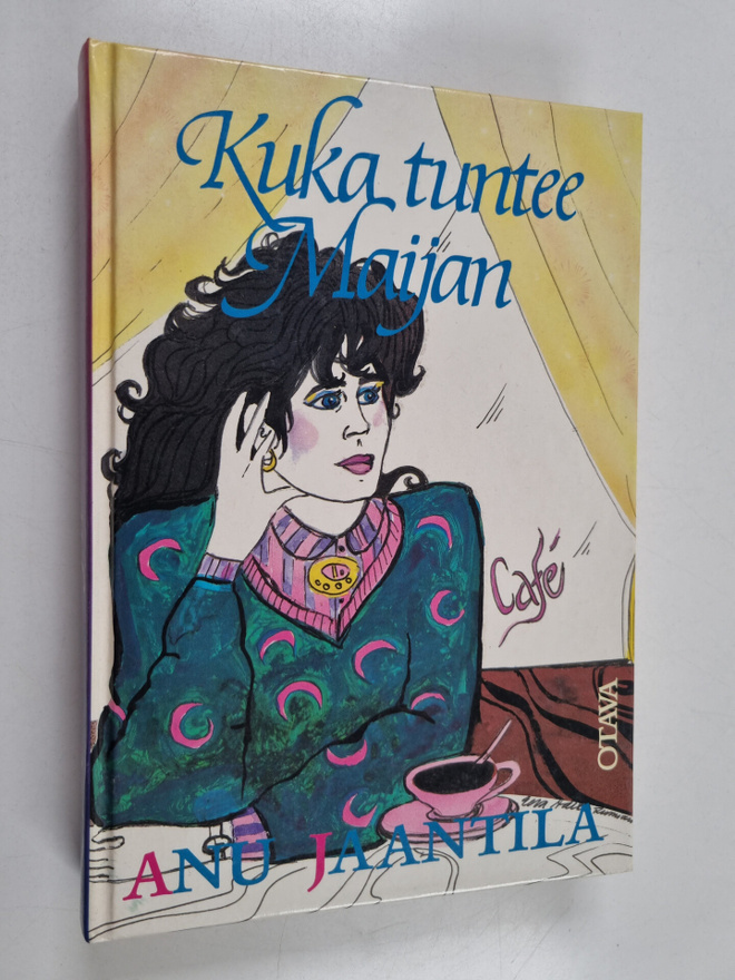 Anu Jaantila : Kuka tuntee Maijan