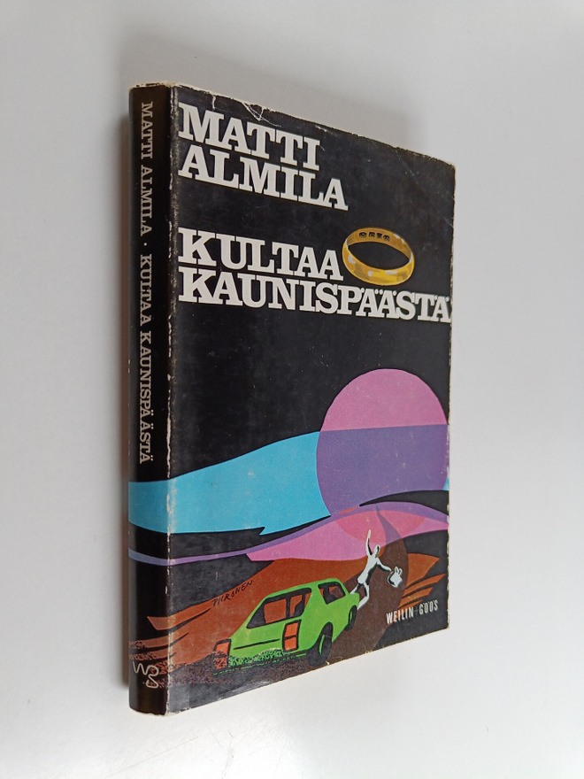 Matti Almila : Kultaa Kaunispäästä : jännitysromaani