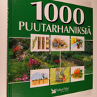 Merja (suom.) Heikkilä : 1000 puutarhaniksiä - pikkukuva 1