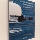 Kalevi Kilkki : An introduction to communications ecosyst... - pikkukuva 1