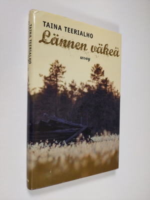 Taina Teerialho : Lännen väkeä : novelleja : Taina Teerialho