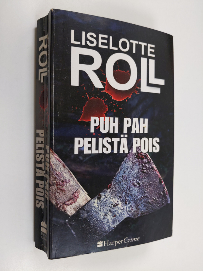Liselotte Roll : Puh pah pelistä pois