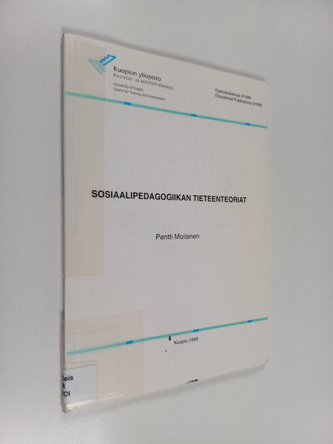 Pentti Moilanen : Sosiaalipedagogiikan tieteenteoriat