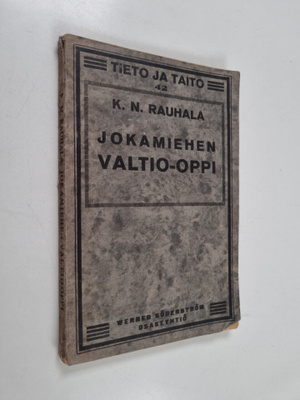 Kalle Nikodemus Rauhala : Jokamiehen valtio-oppi