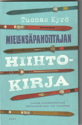 Tuomas Kyrö: Mielensäpahoittajan hiihtokirja