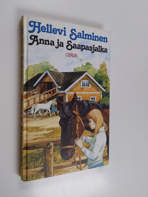 Hellevi Salminen : Anna ja Saapasjalka
