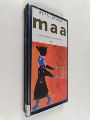 Rosa Liksom : Maa