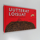 Nicola Davies : Uutterat loisijat : eläinmaailman kiusank... - pikkukuva 1